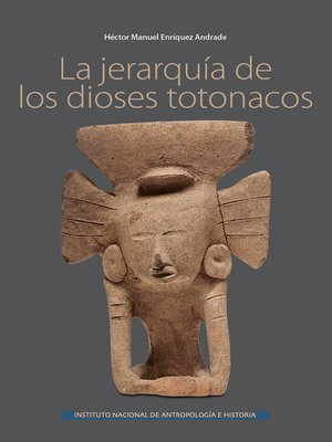 cover image of La jerarquía de los dioses totonacos
